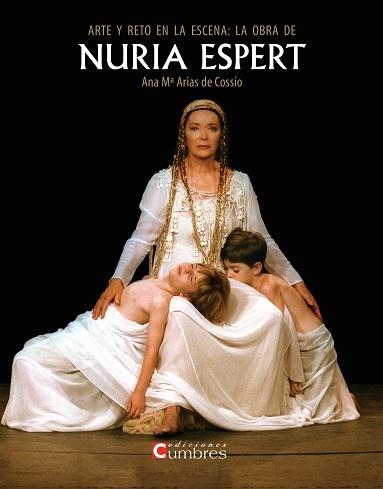 ARTE Y RETO EN LA ESCENA: LA OBRA DE NURIA ESPERT | 9788494371363 | Llibreria Aqualata | Comprar libros en catalán y castellano online | Comprar libros Igualada