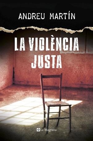 VIOLÈNCIA JUSTA, LA | 9788482647807 | MARTÍN, ANDREU | Llibreria Aqualata | Comprar libros en catalán y castellano online | Comprar libros Igualada