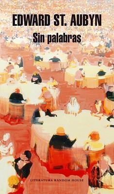 SIN PALABRAS | 9788439730842 | AUBYN, EDWARD ST.  | Llibreria Aqualata | Comprar llibres en català i castellà online | Comprar llibres Igualada