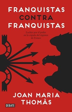 FRANQUISTAS CONTRA FRANQUISTAS | 9788499925561 | THOMÀS, JOAN MARIA | Llibreria Aqualata | Comprar libros en catalán y castellano online | Comprar libros Igualada