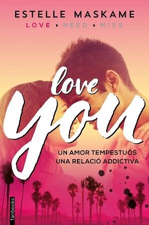 YOU 1. LOVE YOU | 9788416297481 | MASKAME, ESTELLE  | Llibreria Aqualata | Comprar libros en catalán y castellano online | Comprar libros Igualada