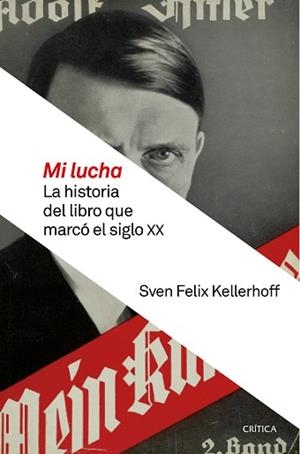 MI LUCHA | 9788498929058 | KELLERHOFF, SVEN FELIX | Llibreria Aqualata | Comprar llibres en català i castellà online | Comprar llibres Igualada
