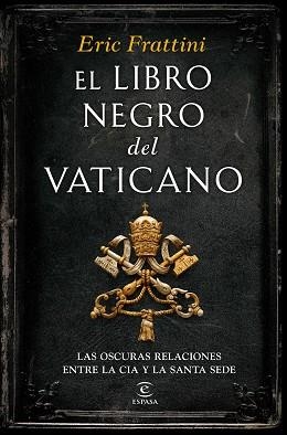 LIBRO NEGRO DEL VATICANO, EL | 9788467046311 | FRATTINI, ERIC | Llibreria Aqualata | Comprar libros en catalán y castellano online | Comprar libros Igualada