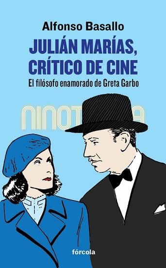 JULIÁN MARÍAS, CRÍTICO DE CINE | 9788416247561 | BASALLO, ALFONSO | Llibreria Aqualata | Comprar libros en catalán y castellano online | Comprar libros Igualada