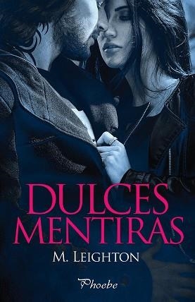 DULCES MENTIRAS | 9788416331505 | LEIGHTON, M. | Llibreria Aqualata | Comprar libros en catalán y castellano online | Comprar libros Igualada