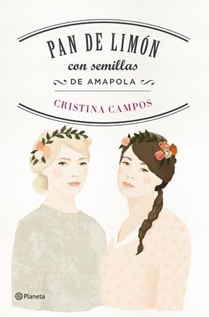 PAN DE LIMÓN CON SEMILLAS DE AMAPOLA | 9788408149538 | CAMPOS, CRISTINA | Llibreria Aqualata | Comprar llibres en català i castellà online | Comprar llibres Igualada