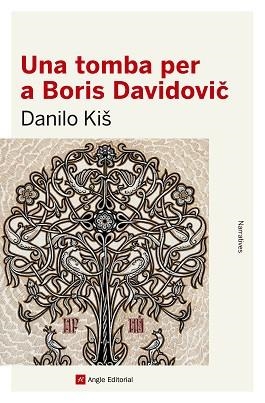 UNA TOMBA PER A BORIS DAVIDOVI269; | 9788416139842 | KIŠ, DANILO | Llibreria Aqualata | Comprar libros en catalán y castellano online | Comprar libros Igualada