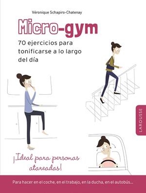 MICRO-GYM | 9788416368792 | SCHAPIRO-CHATENAY, VÉRONIQUE | Llibreria Aqualata | Comprar libros en catalán y castellano online | Comprar libros Igualada