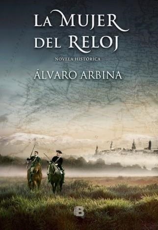 MUJER DEL RELOJ, LA | 9788466658294 | ARBINA, ÁLVARO | Llibreria Aqualata | Comprar libros en catalán y castellano online | Comprar libros Igualada