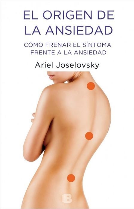 ORIGEN DE LA ANSIEDAD | 9788466658416 | JOSELOVSKY, ARIEL | Llibreria Aqualata | Comprar libros en catalán y castellano online | Comprar libros Igualada