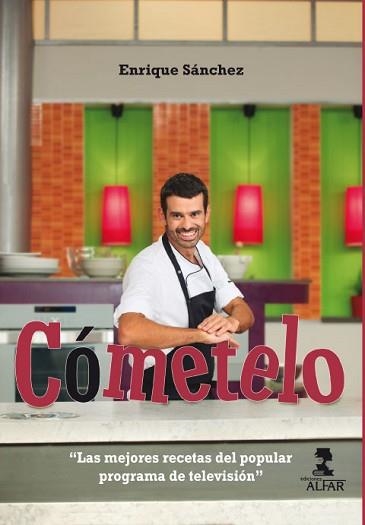 CÓMETELO | 9788478986330 | SÁNCHEZ GUTIÉRREZ, ENRIQUE | Llibreria Aqualata | Comprar libros en catalán y castellano online | Comprar libros Igualada