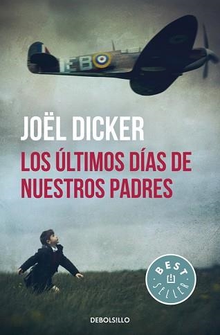 ÚLTIMOS DÍAS DE NUESTROS PADRES, LOS | 9788466329880 | DICKER, JOËL | Llibreria Aqualata | Comprar llibres en català i castellà online | Comprar llibres Igualada