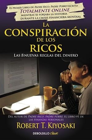 CONSPIRACIÓN DE LOS RICOS, LA | 9788466332088 | KIYOSAKI, ROBERT T. | Llibreria Aqualata | Comprar libros en catalán y castellano online | Comprar libros Igualada