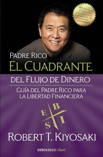 CUADRANTE DEL FLUJO DE DINERO, EL | 9788466332101 | KIYOSAKI, ROBERT T. | Llibreria Aqualata | Comprar libros en catalán y castellano online | Comprar libros Igualada
