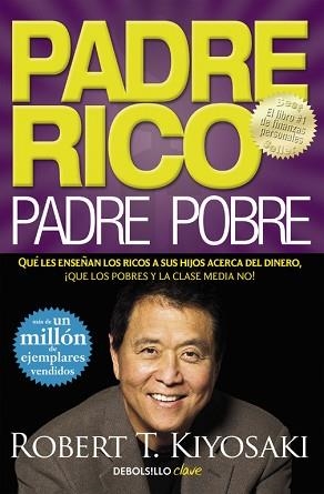PADRE RICO, PADRE POBRE | 9788466332125 | KIYOSAKI, ROBERT T. | Llibreria Aqualata | Comprar libros en catalán y castellano online | Comprar libros Igualada