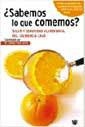 SABEMOS LO QUE COMEMOS? | 9788479019686 | VIDAL, M. CARMEN | Llibreria Aqualata | Comprar libros en catalán y castellano online | Comprar libros Igualada