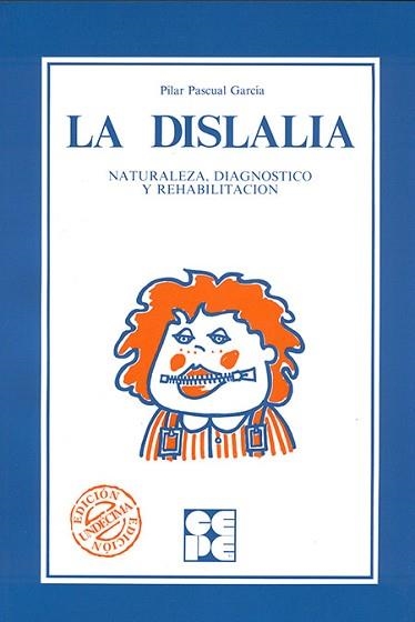 DISLALIA, LA . NATURALEZA, DIAGNOSTICO Y REHABILITACION | 9788485252336 | Pascual García, Maria del Pilar | Llibreria Aqualata | Comprar libros en catalán y castellano online | Comprar libros Igualada