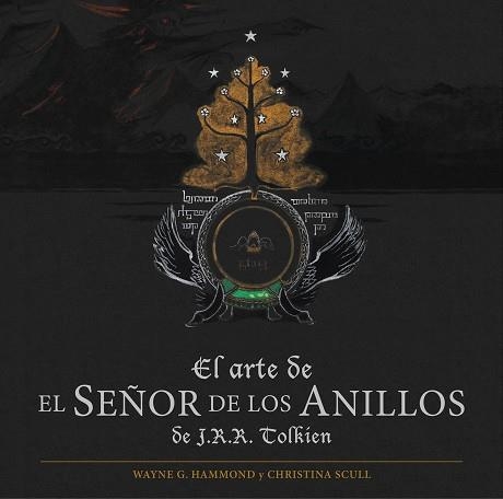 ARTE DE EL SEÑOR DE LOS ANILLOS DE J.R.R. TOLKIEN, EL | 9788445002759 | HAMMOND, WAYNE G. / SCULL, CHRISTINA | Llibreria Aqualata | Comprar llibres en català i castellà online | Comprar llibres Igualada