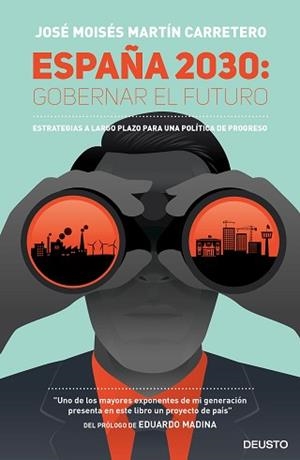 ESPAÑA 2030: GOBERNAR EL FUTURO | 9788423424818 | MARTÍN CARRETERO, JOSÉ MOISÉS  | Llibreria Aqualata | Comprar libros en catalán y castellano online | Comprar libros Igualada