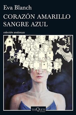 CORAZÓN AMARILLO SANGRE AZUL | 9788490662328 | BLANCH, EVA | Llibreria Aqualata | Comprar libros en catalán y castellano online | Comprar libros Igualada