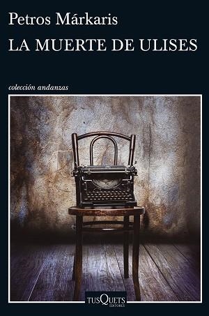 MUERTE DE ULISES, LA | 9788490662335 | MÁRKARIS, PETROS  | Llibreria Aqualata | Comprar libros en catalán y castellano online | Comprar libros Igualada