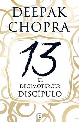 DECIMOTERCER DISCÍPULO, EL | 9788466658300 | CHOPRA, DEEPAK | Llibreria Aqualata | Comprar libros en catalán y castellano online | Comprar libros Igualada