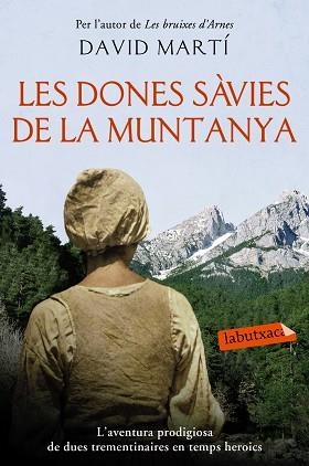 DONES SÀVIES DE LA MUNTANYA, LES | 9788416334827 | MARTÍ, DAVID | Llibreria Aqualata | Comprar libros en catalán y castellano online | Comprar libros Igualada