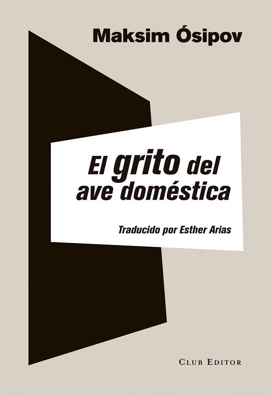 GRITO DEL AVE DOMÉSTICA, EL | 9788473291972 | ÓSIPOV, MAKSIM | Llibreria Aqualata | Comprar llibres en català i castellà online | Comprar llibres Igualada