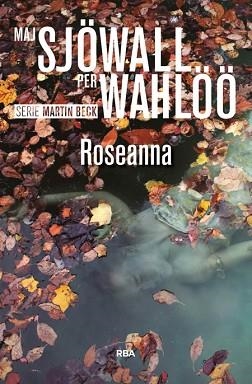 ROSEANNA (SERIE MARTIN BECK) | 9788490566350 | SJOWALL , MAJ / WAHLOO , PER | Llibreria Aqualata | Comprar libros en catalán y castellano online | Comprar libros Igualada