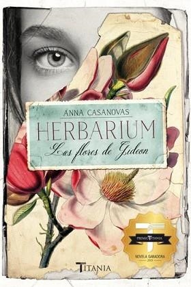 HERBARIUM. LAS FLORES DE GIDEON | 9788416327089 | CASANOVAS, ANNA | Llibreria Aqualata | Comprar libros en catalán y castellano online | Comprar libros Igualada