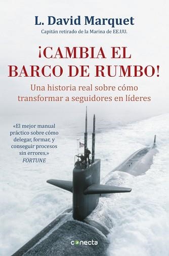 CAMBIA EL BARCO DE RUMBO! | 9788416029594 | MARQUET, L. DAVID | Llibreria Aqualata | Comprar libros en catalán y castellano online | Comprar libros Igualada