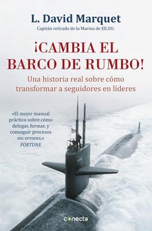 CAMBIA EL BARCO DE RUMBO! | 9788416029594 | MARQUET, L. DAVID | Llibreria Aqualata | Comprar libros en catalán y castellano online | Comprar libros Igualada