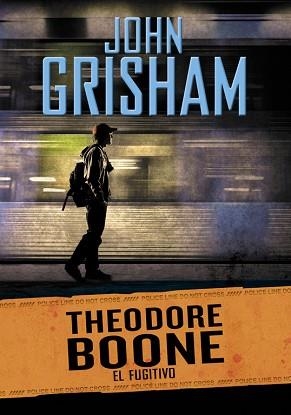 FUGITIVO, EL  (THEODORE BOONE 5) | 9788490434642 | GRISHAM, JOHN | Llibreria Aqualata | Comprar libros en catalán y castellano online | Comprar libros Igualada