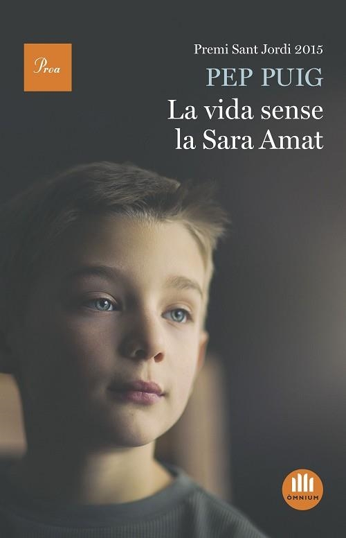 VIDA SENSE LA SARA AMAT, LA (PREMI SANT JORDI 2015) | 9788475886084 | PUIG, PEP | Llibreria Aqualata | Comprar libros en catalán y castellano online | Comprar libros Igualada