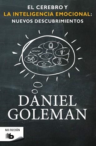 CEREBRO Y LA INTELIGENCIA EMOCIONAL, EL. NUEVOS DESCUBRIMIENTOS | 9788490701782 | GOLEMAN, DANIEL | Llibreria Aqualata | Comprar llibres en català i castellà online | Comprar llibres Igualada