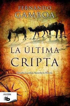 ÚLTIMA CRIPTA ,LA | 9788490701805 | GAMBOA, FERNANDO | Llibreria Aqualata | Comprar libros en catalán y castellano online | Comprar libros Igualada