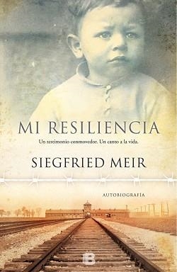 MI RESILIENCIA | 9788466658423 | MEIR, SIEGFRIED | Llibreria Aqualata | Comprar libros en catalán y castellano online | Comprar libros Igualada