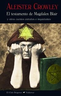 TESTAMENTO DE MAGDALEN BLAIR, EL | 9788477028208 | CROWLEY, ALEISTER | Llibreria Aqualata | Comprar libros en catalán y castellano online | Comprar libros Igualada