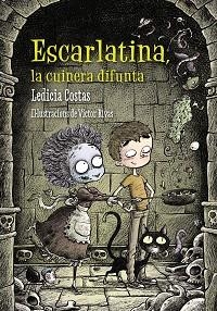 ESCARLATINA, LA CUINERA DIFUNTA | 9788448938680 | COSTAS, LEDICIA | Llibreria Aqualata | Comprar libros en catalán y castellano online | Comprar libros Igualada