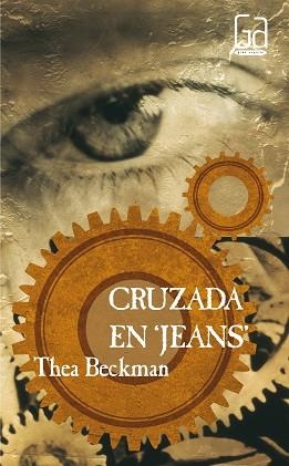 CRUZADA EN JEANS (GRAN ANGULAR 29) | 9788434811393 | Beckman, Thea | Llibreria Aqualata | Comprar libros en catalán y castellano online | Comprar libros Igualada