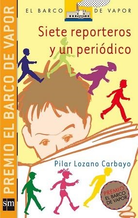 SIETE REPORTEROS (B.V. NARANJA 175) | 9788434844483 | LOZANO, PILAR | Llibreria Aqualata | Comprar libros en catalán y castellano online | Comprar libros Igualada