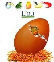 OU, L` (MON MERAVELLOS/MON PER UN FURAT 5) | 9788476295274 | Llibreria Aqualata | Comprar libros en catalán y castellano online | Comprar libros Igualada