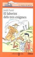 LABERINT DELS TRES ENIGMES, EL (V.V. TARONJA 91) | 9788482865201 | FUSTE, JORDI | Llibreria Aqualata | Comprar libros en catalán y castellano online | Comprar libros Igualada