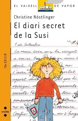 DIARI SECRET DE LA SUSI, EL (V.V. TARONJA 44) | 9788476296783 | N\stlinger, Christine | Llibreria Aqualata | Comprar llibres en català i castellà online | Comprar llibres Igualada