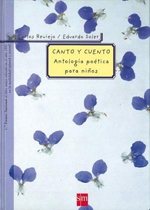 CANTO Y CUENTO.ANTOLOGIA POETICA PARA NIÑOS | 9788434856646 | REVIEJO, CARLOS | Llibreria Aqualata | Comprar libros en catalán y castellano online | Comprar libros Igualada