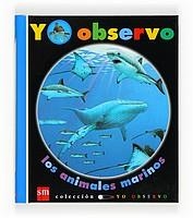 ANIMALES MARINOS, LOS (YO OBSERVO 2) | 9788434861572 | Llibreria Aqualata | Comprar libros en catalán y castellano online | Comprar libros Igualada