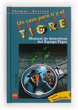 MANUAL DE DETECTIVES DEL EQUIPO TIGRE | 9788434857162 | Llibreria Aqualata | Comprar libros en catalán y castellano online | Comprar libros Igualada