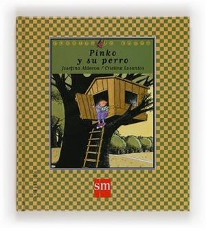 PINKO Y SU PERRO (CUENTOS DE AHORA 19) | 9788434860636 | ALDECOA, JOSEFINA | Llibreria Aqualata | Comprar libros en catalán y castellano online | Comprar libros Igualada