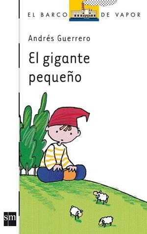 GIGANTE PEQUEÑO, EL (V.V.BLANDO 106) | 9788434861350 | GUERRERO, ANDRES | Llibreria Aqualata | Comprar llibres en català i castellà online | Comprar llibres Igualada