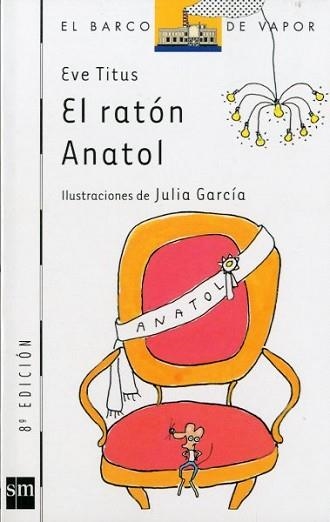 RATON ANATOL, EL (B.V.BLANCO 73) | 9788434861640 | TITUS, EVE | Llibreria Aqualata | Comprar libros en catalán y castellano online | Comprar libros Igualada